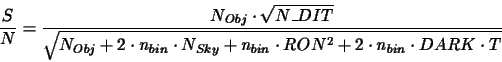 \begin{displaymath}\frac{S}{N}=\frac{N_{Obj}\cdot \sqrt{N\_DIT}}
{\sqrt{N_{Obj}+...
..._{Sky}+
n_{bin}\cdot RON^{2}+2\cdot n_{bin}\cdot DARK\cdot T}}
\end{displaymath}