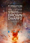 Poster: Formation and Early Evolution of Very Low Mass Stars and Brown Dwarfs (SOLD OUT)
