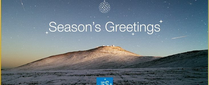 Season’s greetings from the European Southern Observatory!