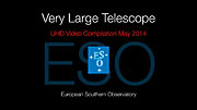 Very Large Telescope UHD Video Compilation