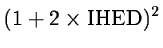 $(1+2\times{\rm IHED})^2$