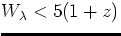 $W_\lambda
< 5 (1+z)$