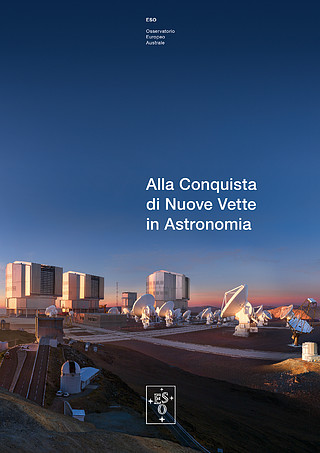 Brochure: Reaching New Heights in Astronomy (Italiano)