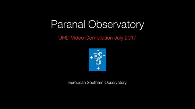 Paranal Observatory Compilation 2017