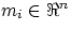 $m_i \in \Re^n$