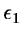 $\epsilon_1$