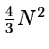 $\frac{4}{3}N^2$